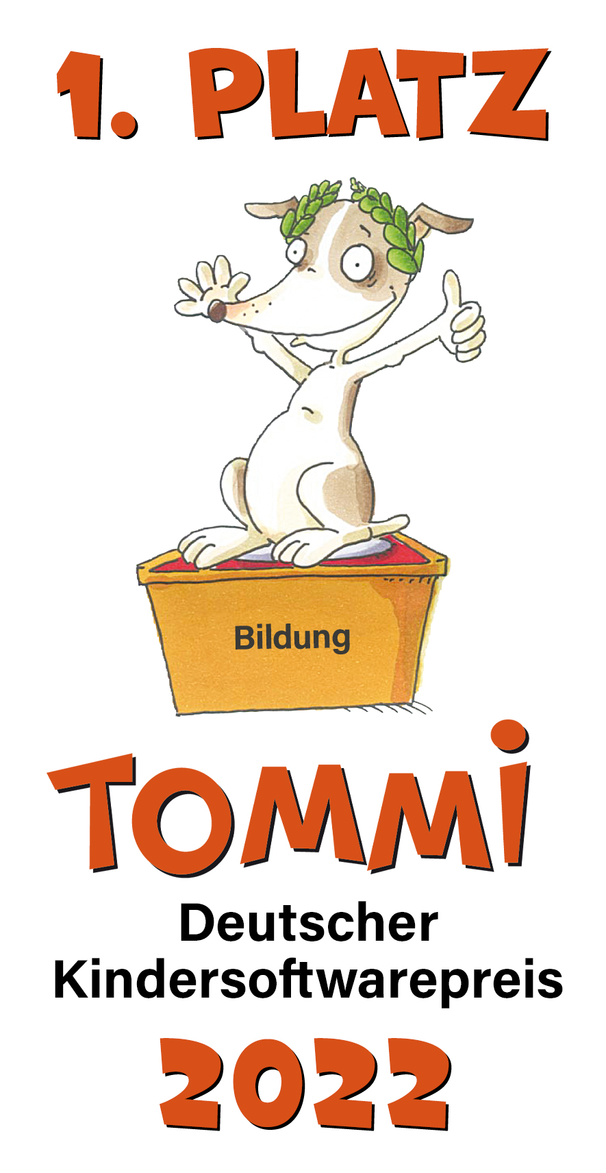 1. Platz Tommi Deutscher Kindersoftwarepreis 2022. Ein Zeichentrickhund steht auf einem Podest wo "Bildung" draufsteht. Er zeigt einen Daumen nach oben. 